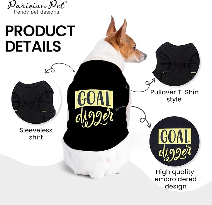 Parisian Pet Unisex Dog Tshirt - Embroidered “ Goal Digger “ Tank Top - Breathable and Lightweight Dog Clothes - Sleeveless Black Tee Shirts - Machine Washable Shirts for Small Dogs - XS