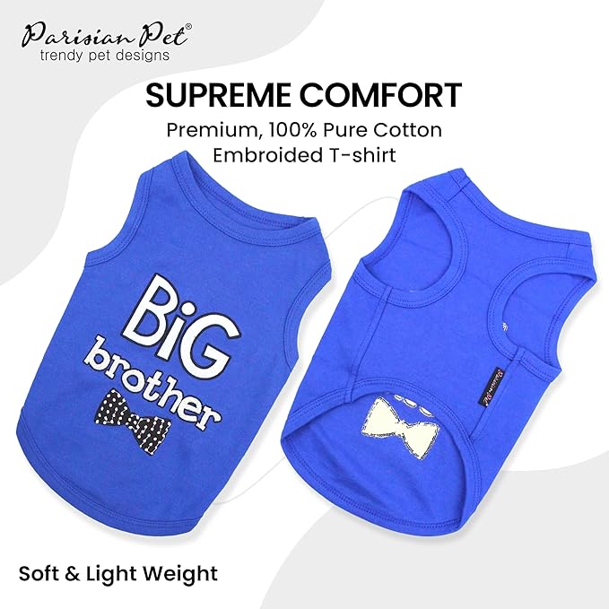 Parisian Pet Dog T-Shirt with Embroidered ' Big Brother ' Words - 100% Cotton, Big Brother Dog Shirt - Sleeveless Pet Vest - Machine Washable Blue Shirts for Small Dogs, XS