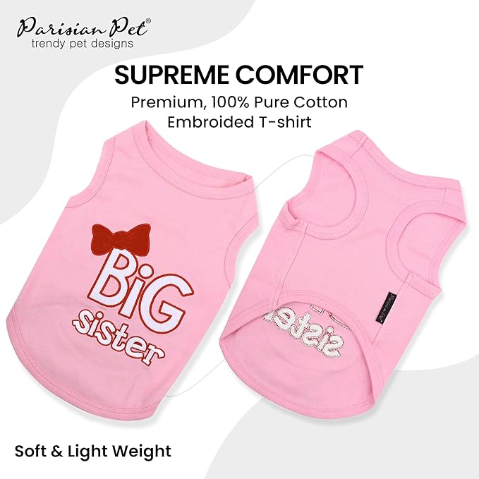 Parisian Pet Dog T-Shirt with Embroidered ' Big Sister ' - Breathable Big Sister Dog Shirt - Sleeveless Pet Vest - Machine Washable Pink Pet Shirts for Small Dogs, XS