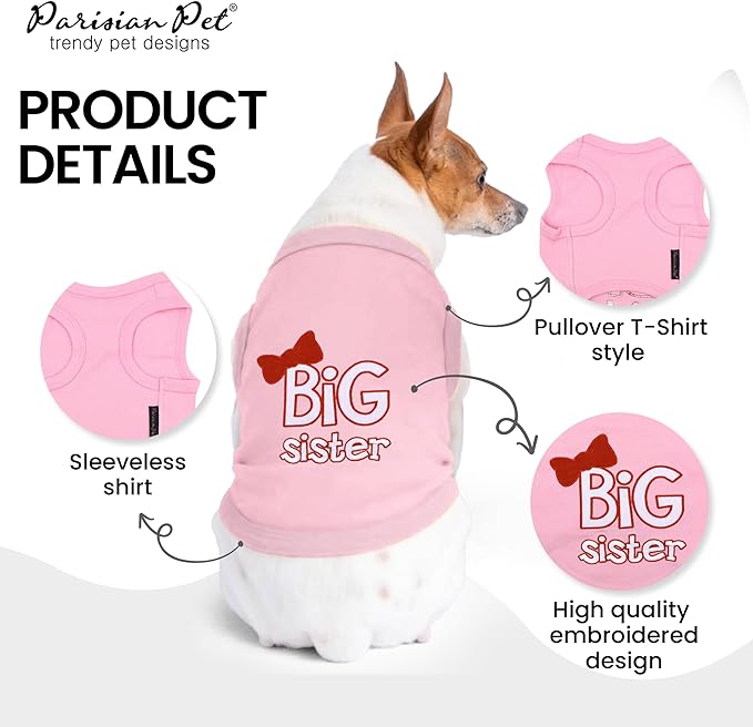 Parisian Pet Dog T-Shirt with Embroidered ' Big Sister ' - Breathable Big Sister Dog Shirt - Sleeveless Pet Vest - Machine Washable Pink Vest for Small Dogs, XXS