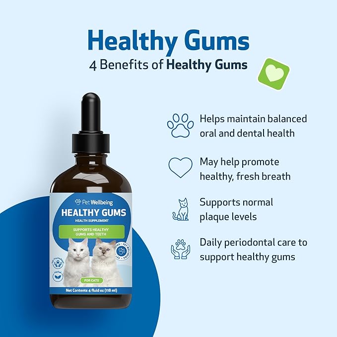 Pet Wellbeing Healthy Gums for Cats - Gums & Dental Health, Oral Care, Healthy Breath, Coenzyme Q10, Zinc Oxide, Calendula, Marshmallow Root - Veterinarian-Formulated Holistic Topical 4 oz (118 ml)