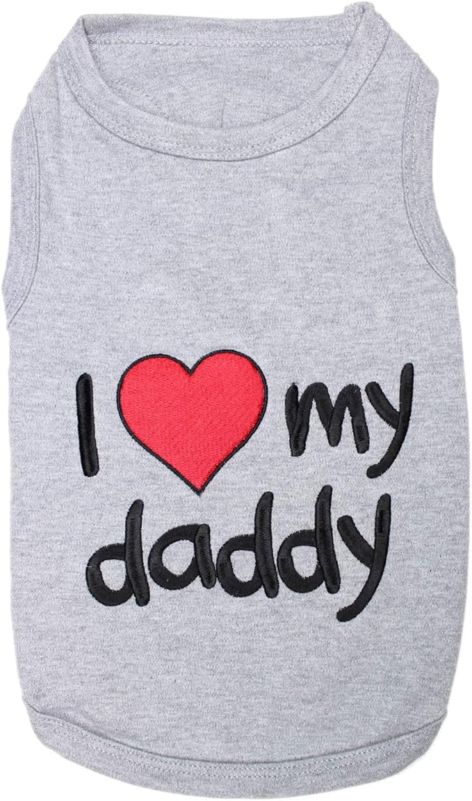 Parisian Pet Unisex Dog T-Shirt - Embroidered 'I Love My Daddy'